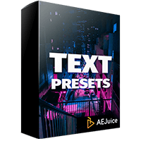 AEJuice Text Animation Presets パッケージ